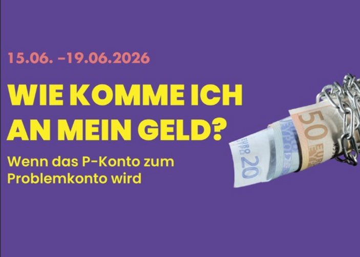 Lila Grafik mit eingerollten Geldscheinen in Ketten, dazu der gelbe Titel: Wie komme ich an mein Geld?