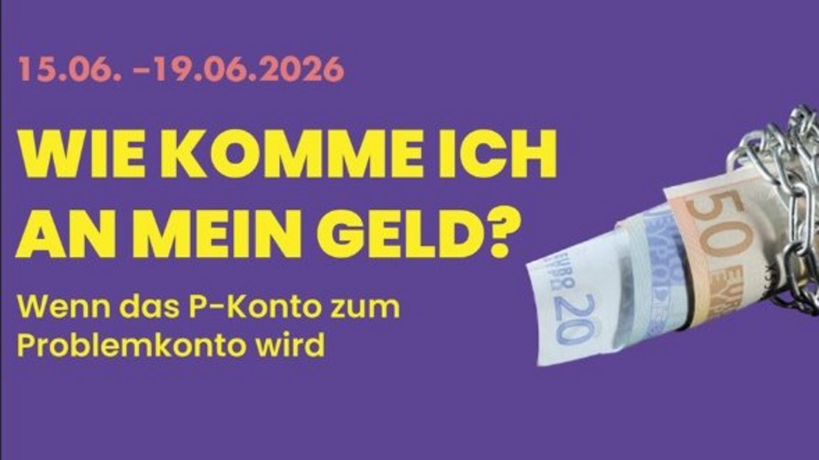 lila Grafik mit gelbem Titel "Wie komme ich an mein Geld", daneben aufgerollte Geldscheine in Ketten