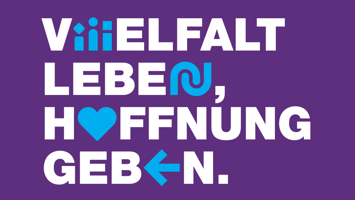 Schriftzug: Vielfalt leben Hoffnung geben